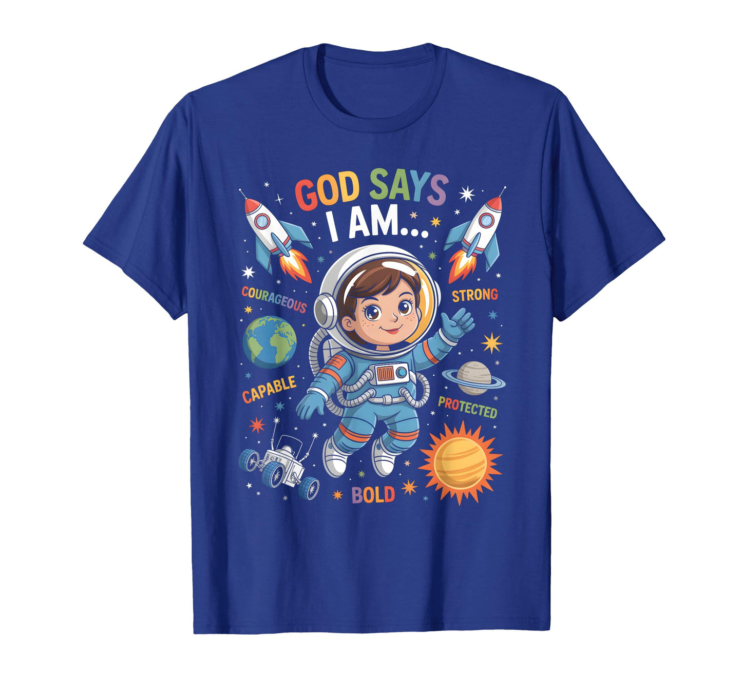 God Says I Am Astronaut Science Kids Boys Planets Space T-Shirt
