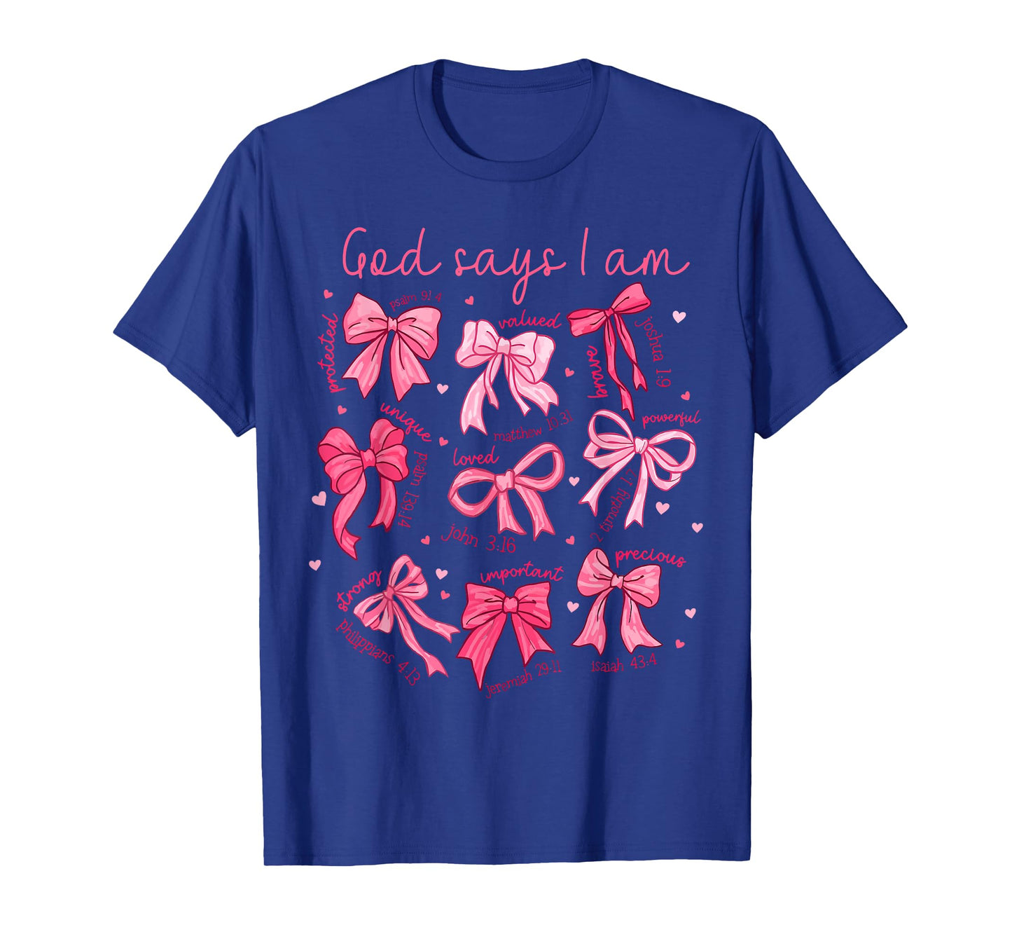 God Says I Am Coquette Bow Christian Jesus Faith Bible Verse T-Shirt