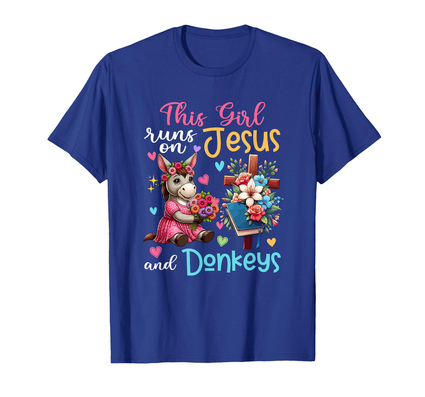 Girl Runs On Jesus And Donkeys Cute Flowers Christian Cross T-Shirt