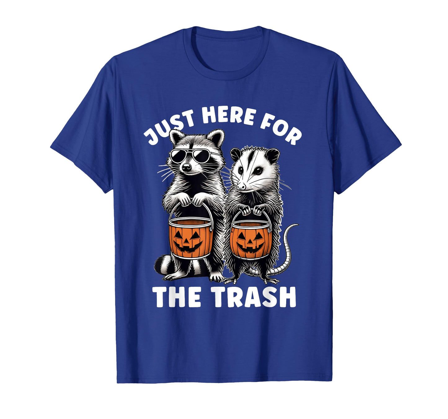 Halloween Raccoon Possum Just Here For The Trash Raccoon T-Shirt