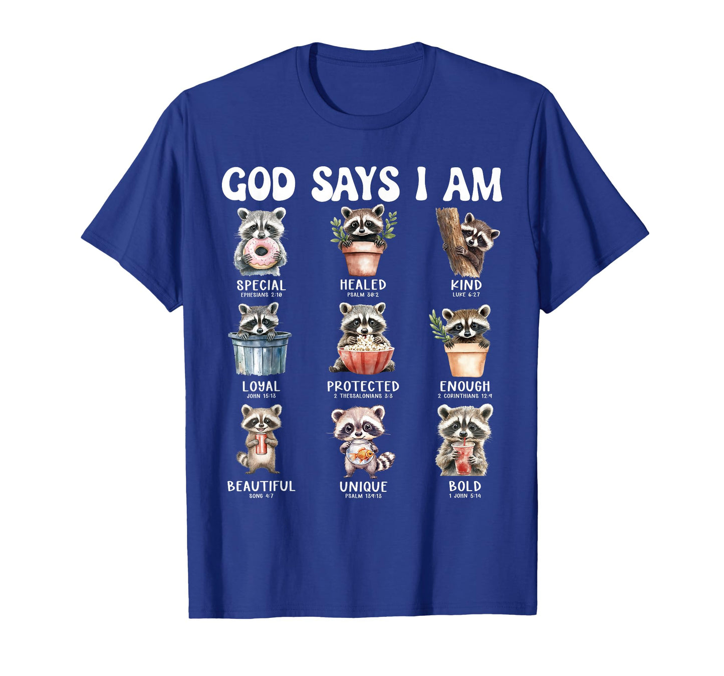 God Says I Am Cute Raccoon Scripture Bible Design T-Shirt