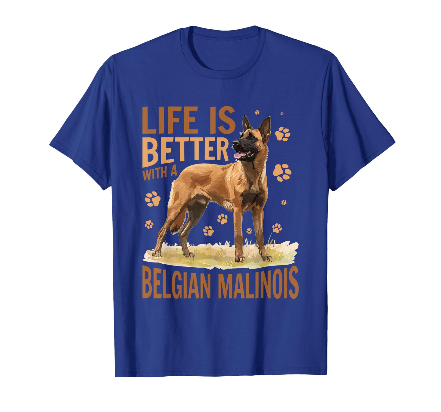 Belgian Malinois Dog Breed Life is Better with a Belgian T-Shirt for Men Women Girls Kids