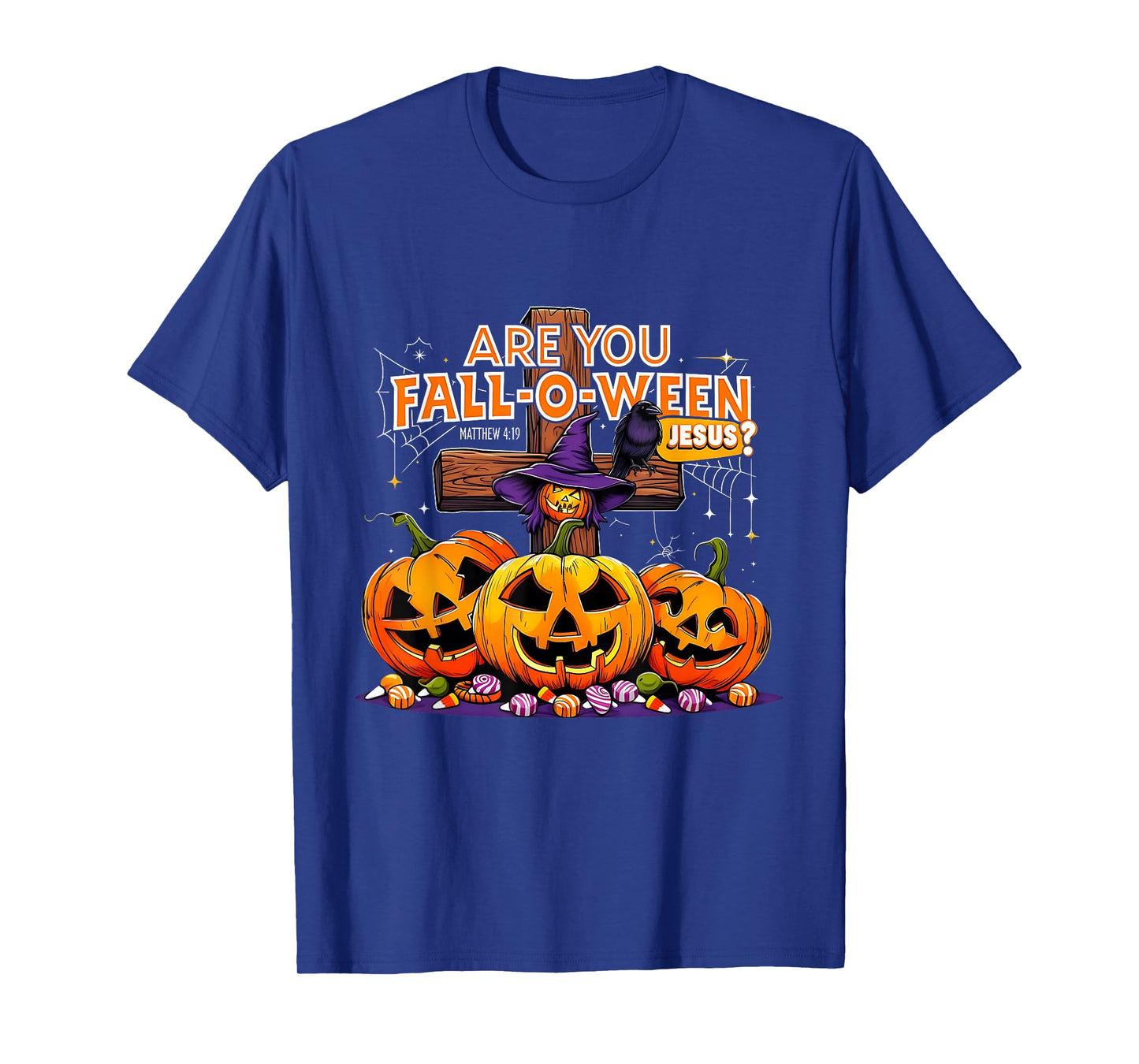 are You Fall-O-Ween Jesus Funny Pumpkin T-Shirt