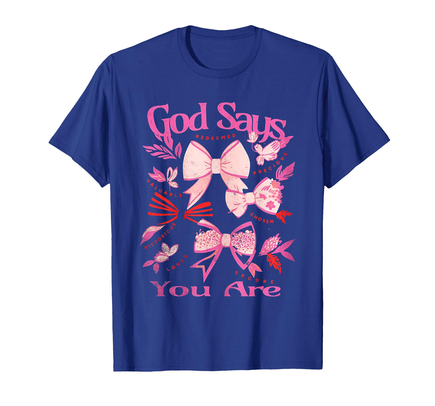 God Says You are Christian Coquette T-Shirt