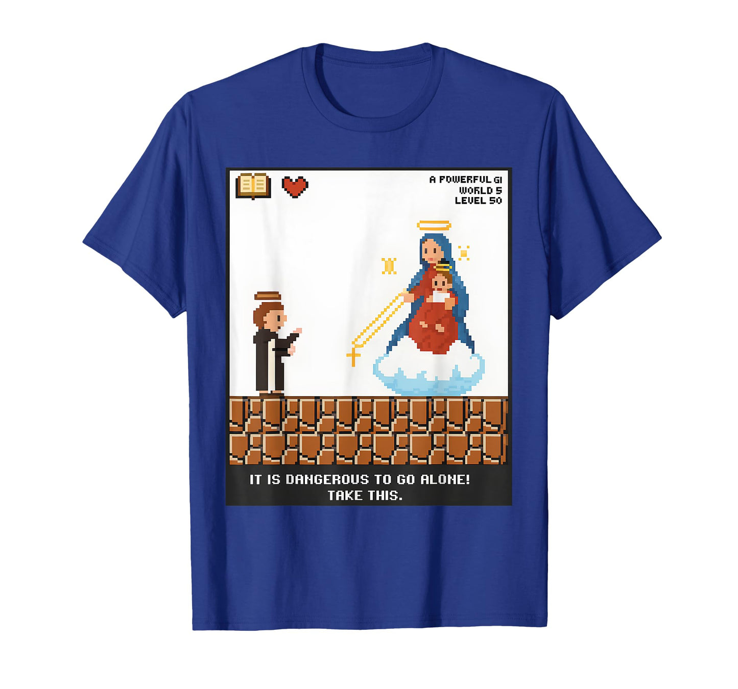 Take This Mary and Rosary Pixel Funny Catholic Video Game T-Shirt