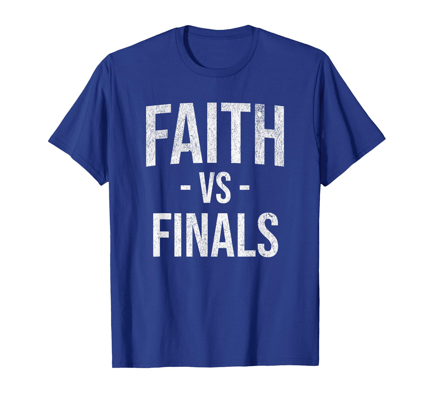 Faith vs Finals Christian Catholic Mom Teacher Student T-Shirt