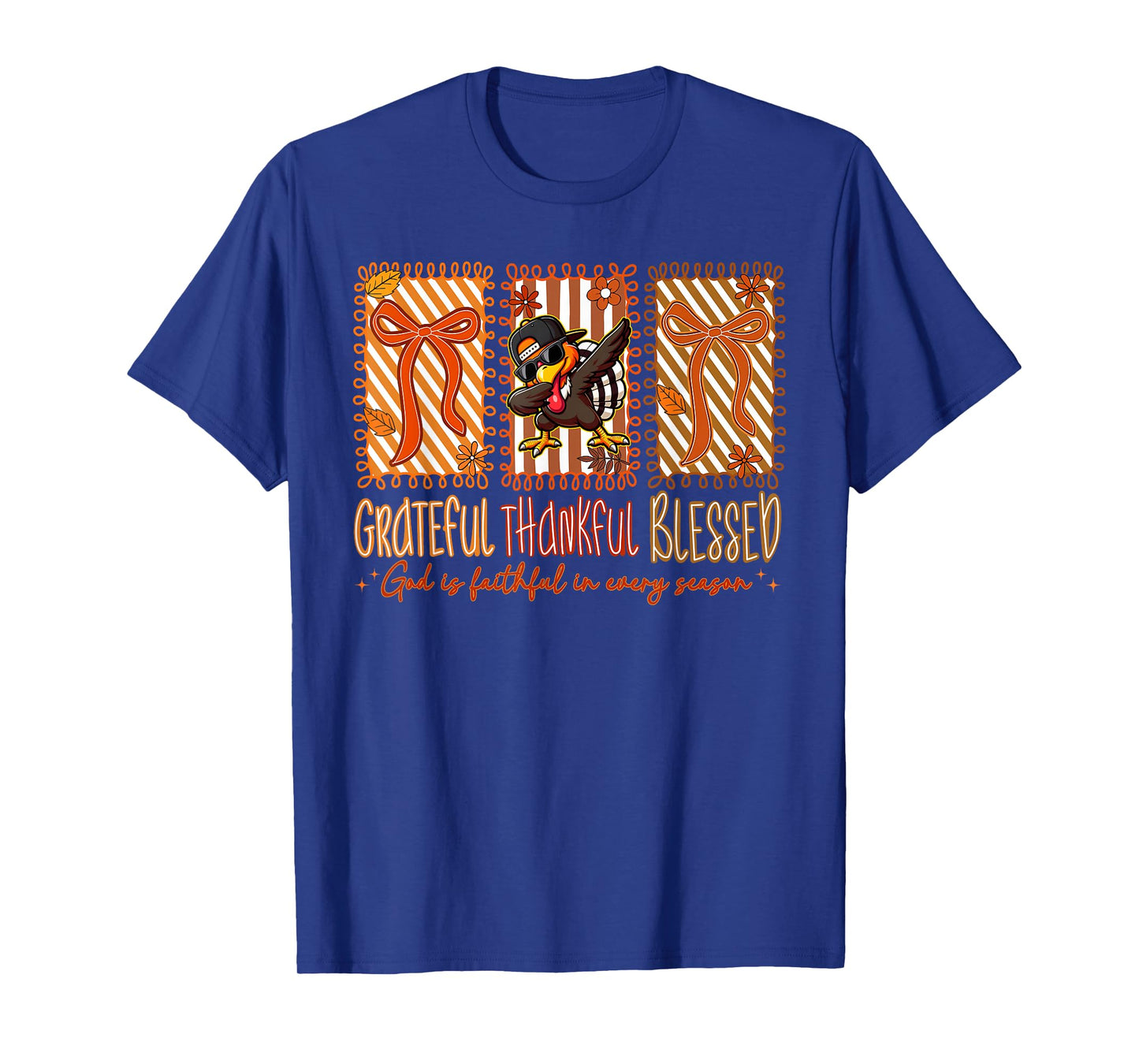 Grateful Thankful Blessed God is Faithful in Every Season T-Shirt