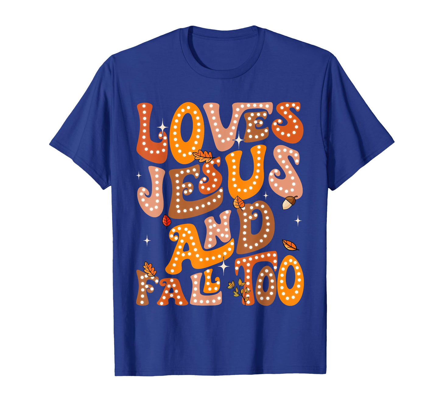 Loves Jesus And Fall Too Autumn Christian Religious Groovy T-Shirt