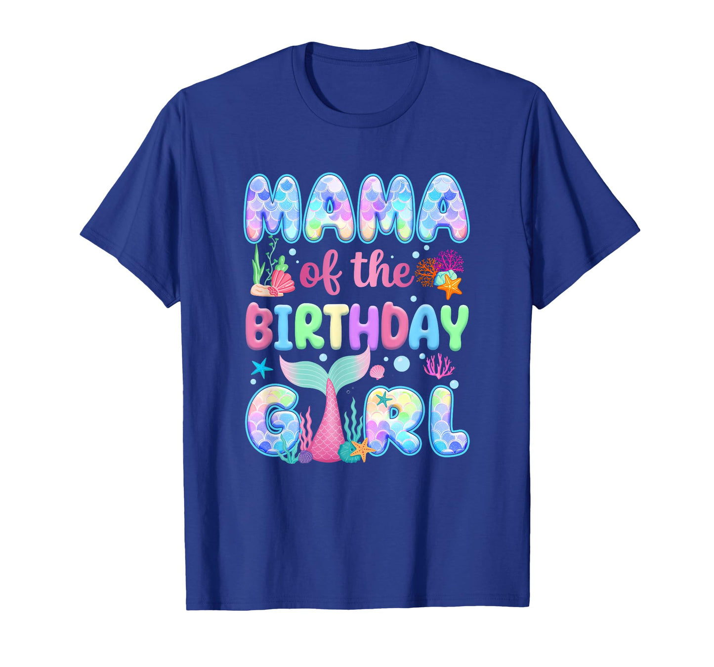 Mama Of The Birthday Mermaid Girl Family Matching Party T-Shirt