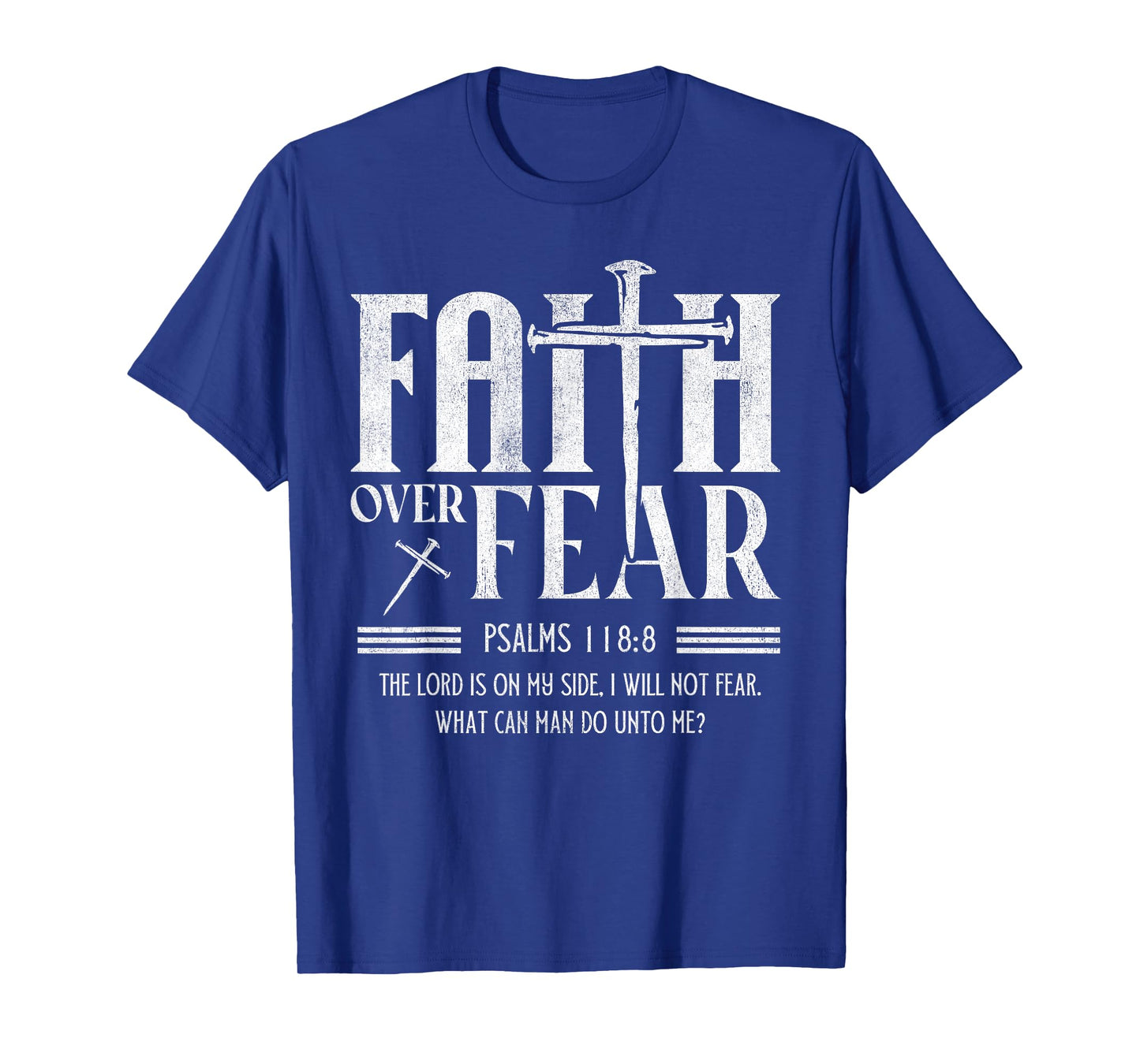 Faith Over Fear Christian Jesus Cross with Bible Verse T-Shirt