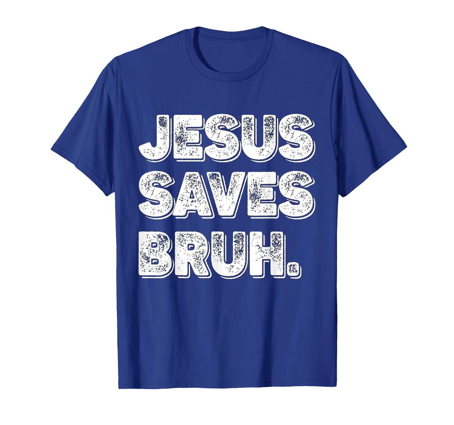 Jesus Saves Bro T-Shirt