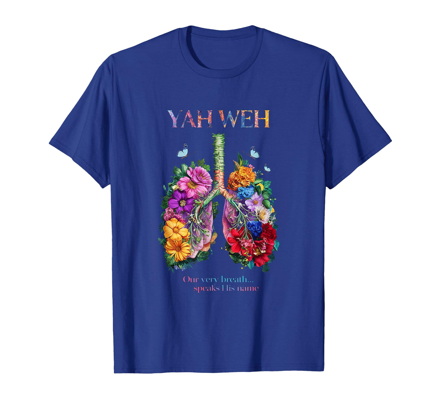 Yahweh Our Very Breath Speaks His Name Christian Girl Teen T-Shirt