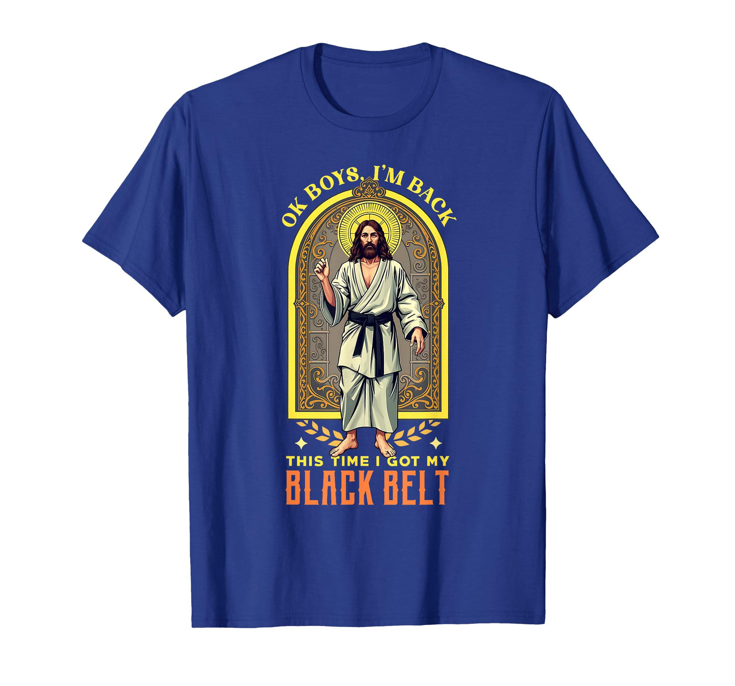 Jesus Black Belt | Jiu Jitsu Judo Karate MMA T-Shirt
