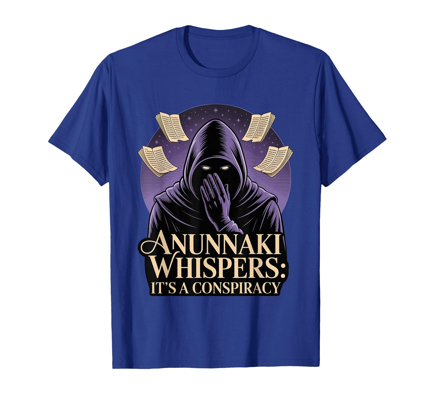 Anunnaki Conspiracy Whisper Enki Enlil Ancient T-Shirt