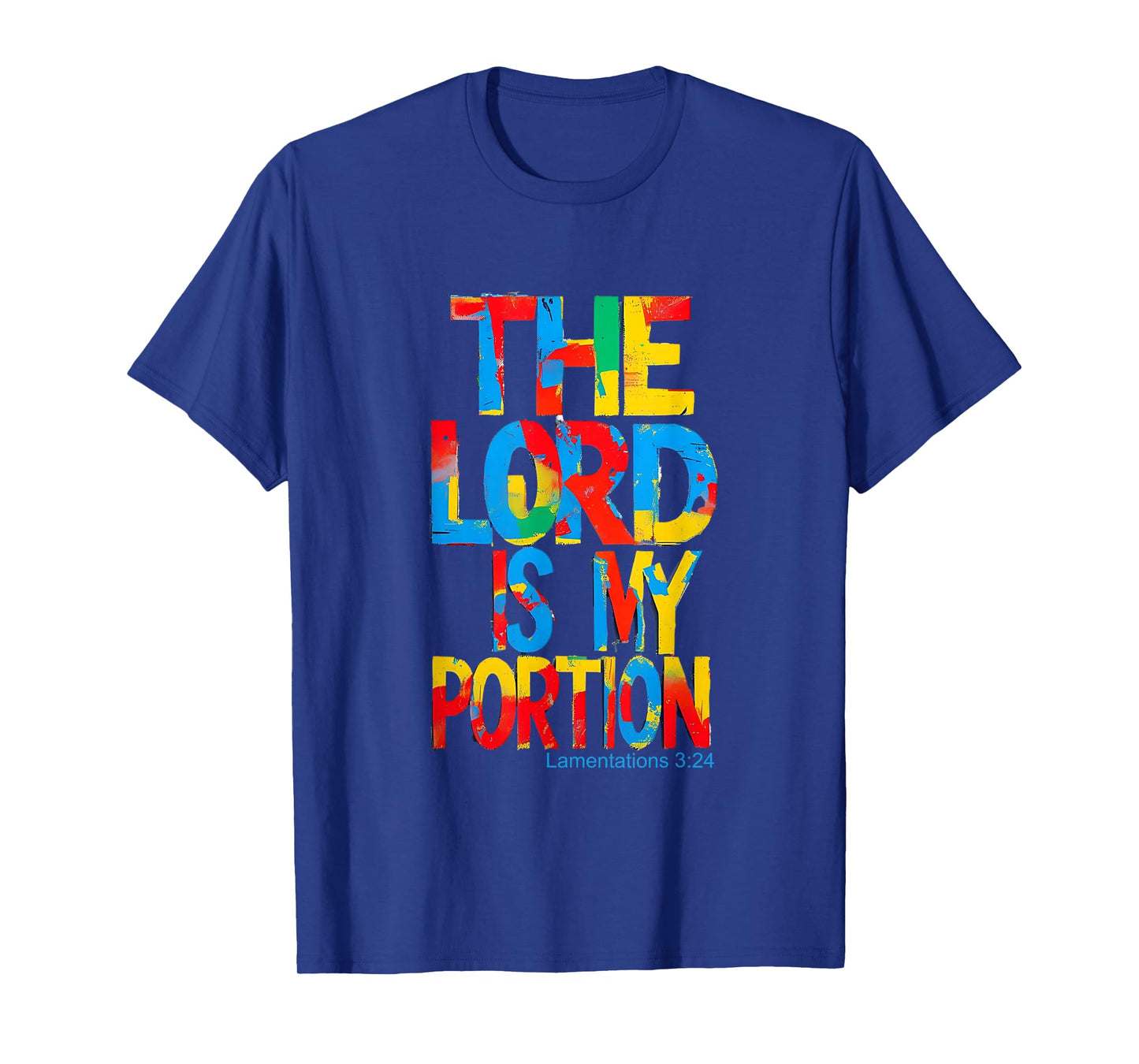 The Lord is My Portion, Lamentations 3:24 Bible Verse T-Shirt