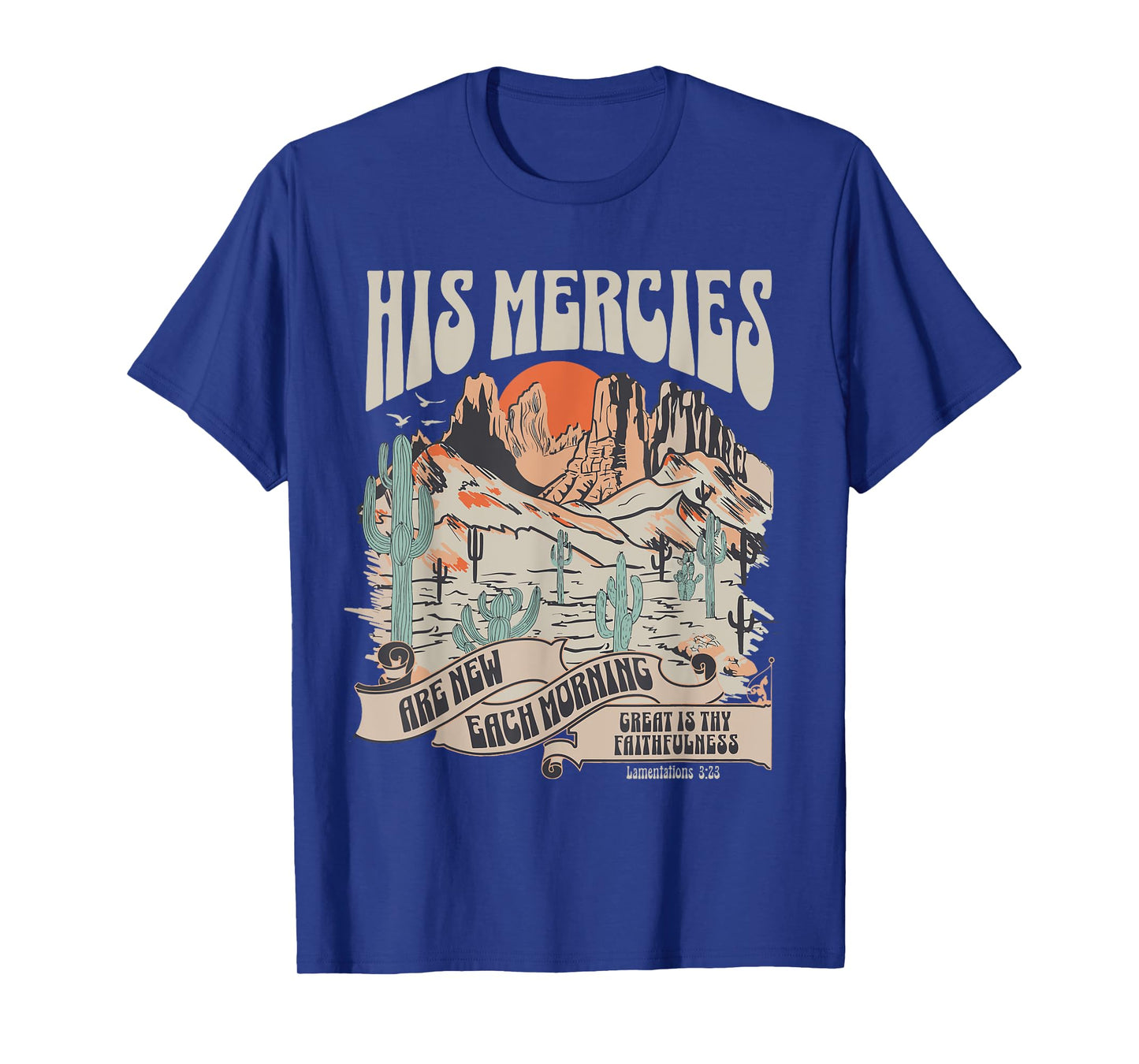 Christian Bible Verse His Mercies Are New Each Morning T-Shirt