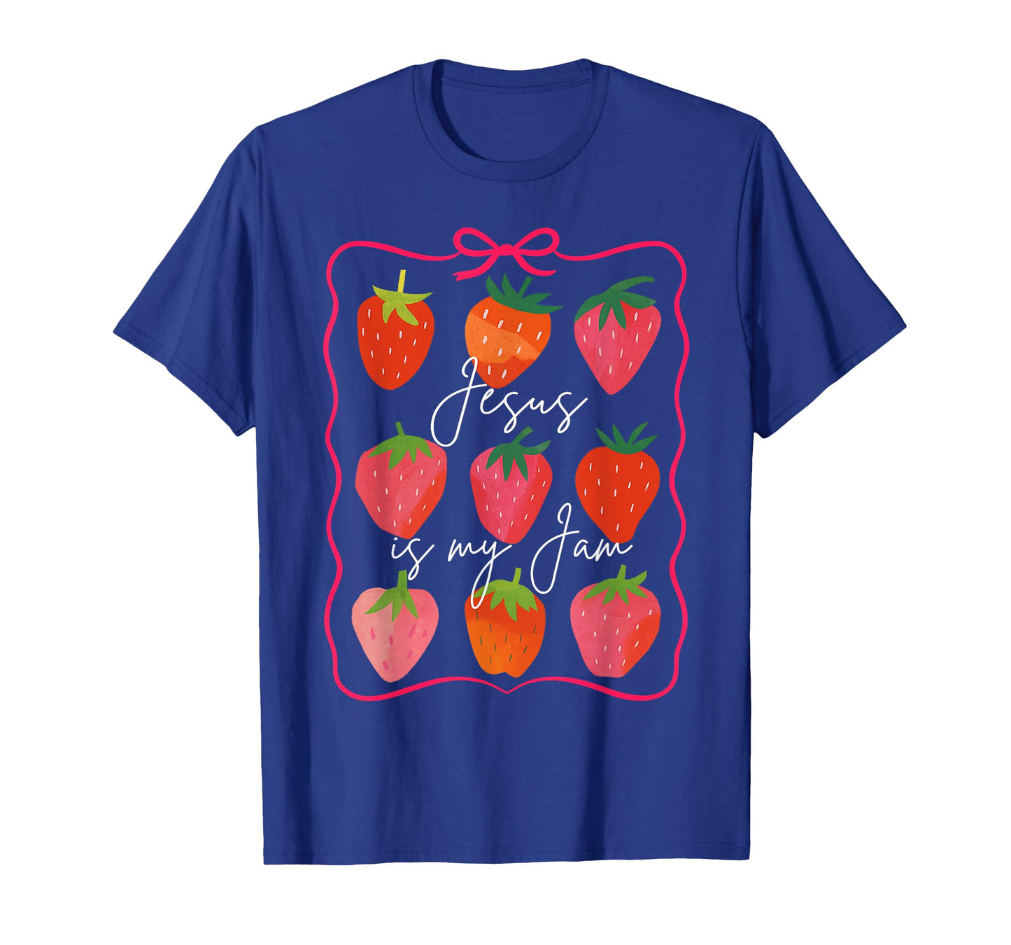 Christian Faith Religious Strawberry Jesus That Is My Jam T-Shirt