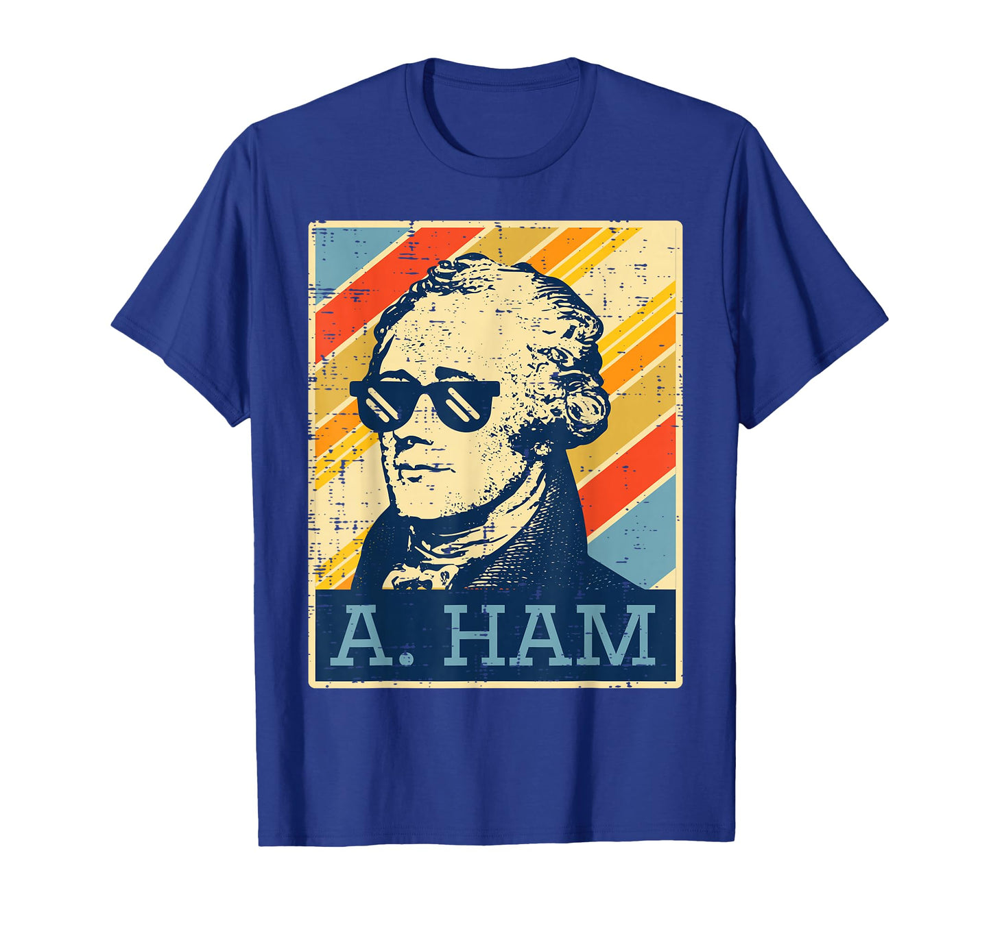 A Ham Alexander Hamilton Retro Funny Saying Men Women Kids T-Shirt