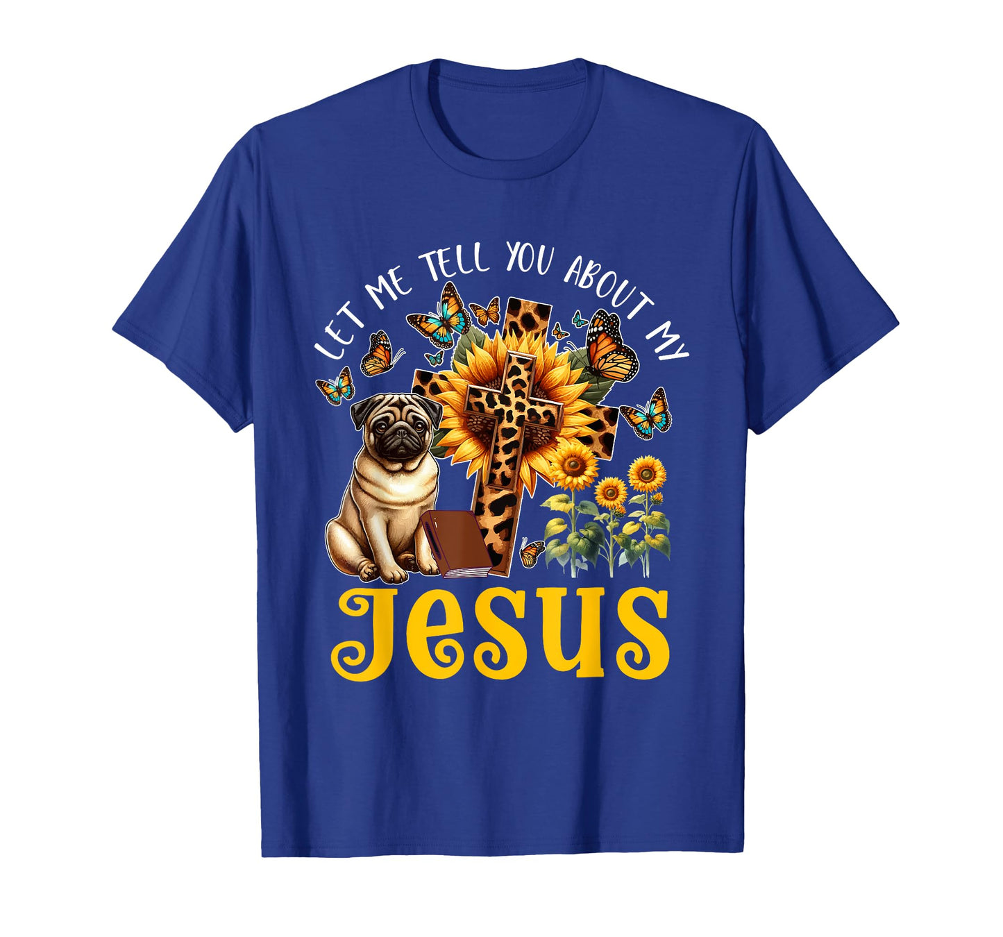 Tell About Jesus Costume Pug Cute Christian Cross T-Shirt