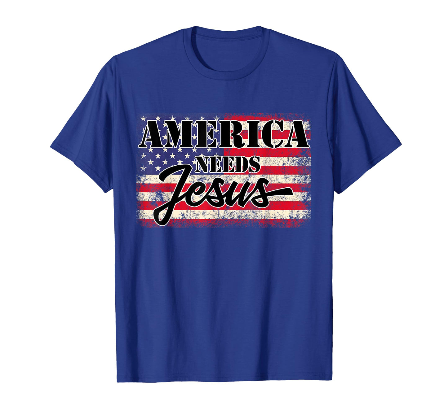 America needs Jesus Christian Americans Patriotic Women Men T-Shirt