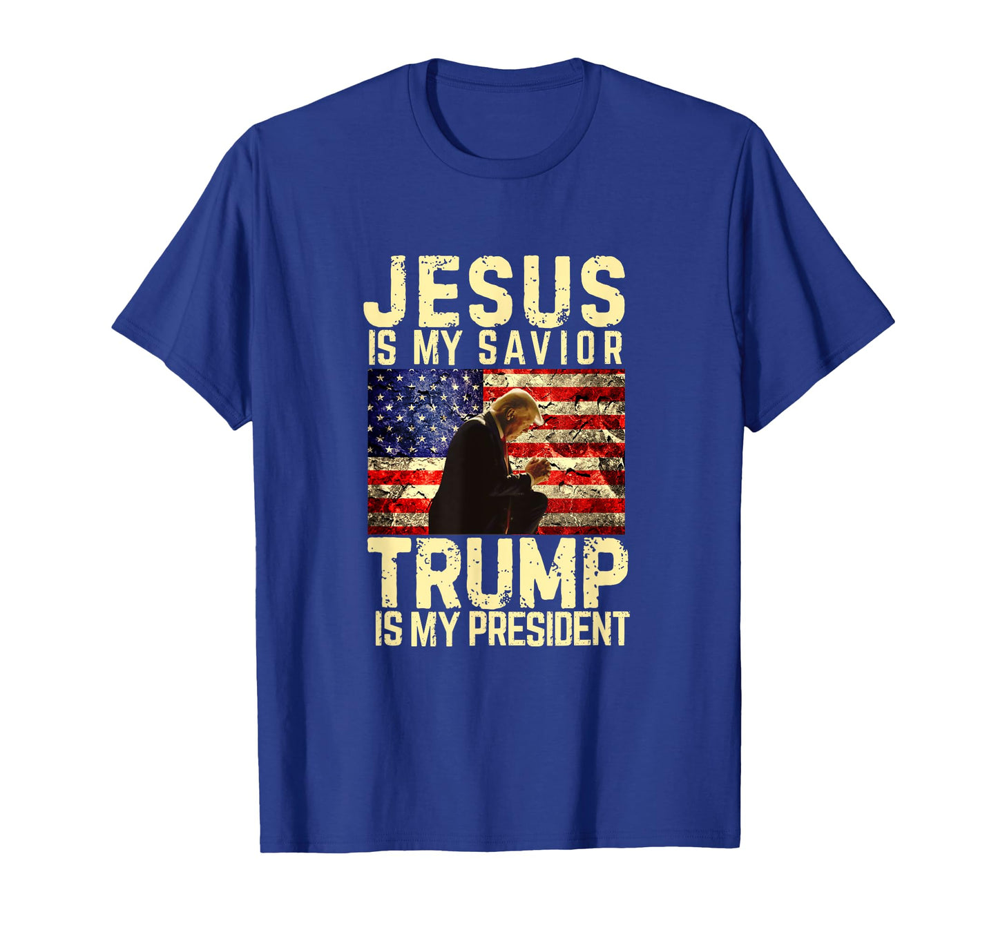 Jesus Trump Tee - Jesus Is My Lord Savior Trump My President T-Shirt