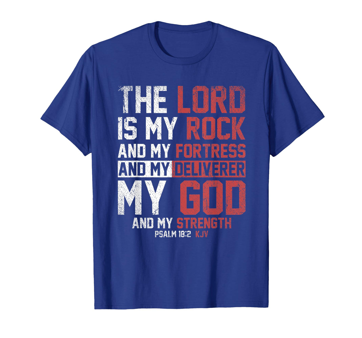 The Lord Is My Rock And My Fortress Prayer T-Shirt
