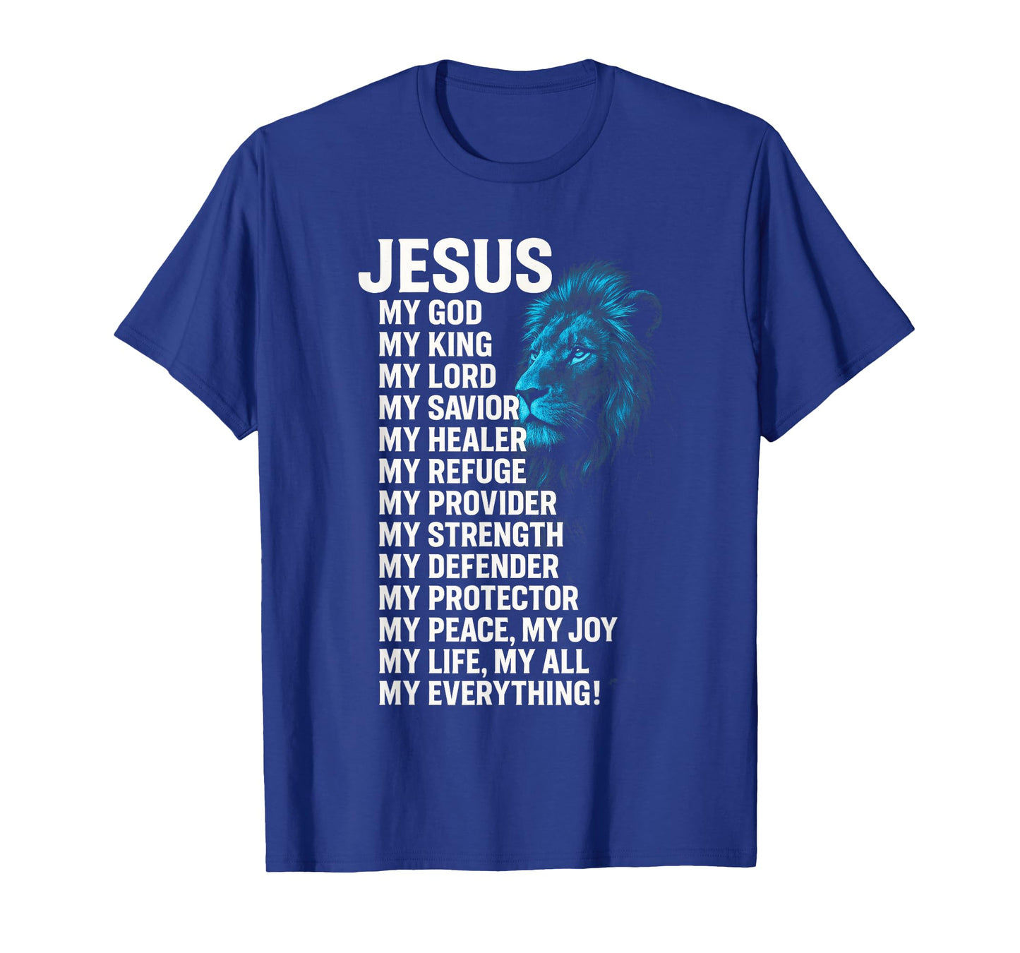 Jesus - Lion Christian King Lord Savior Faith T-Shirt