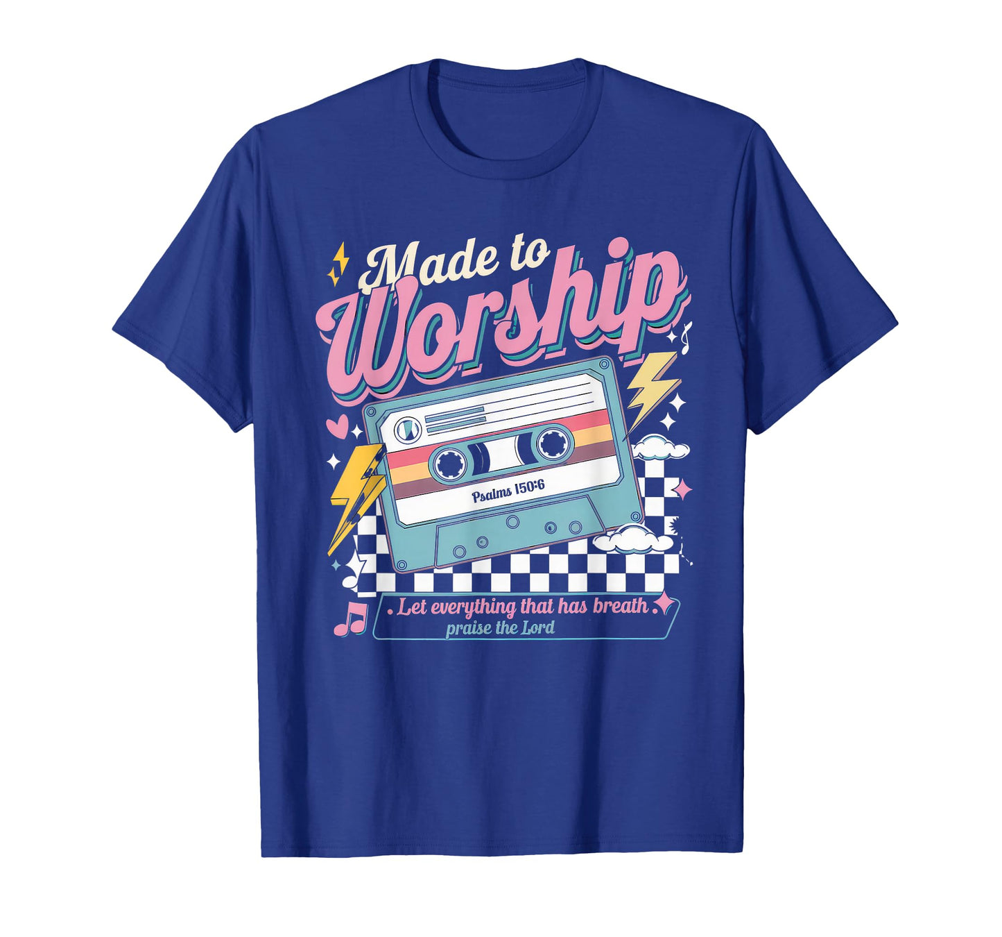 Worship Tshirt Christian Music Retro Cassette Psalms 150:6 T-Shirt