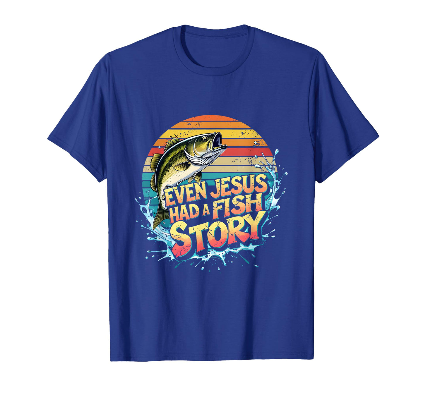 Fish Man Funny Faith Fishing Story Bass Angler Outdoor T-Shirt