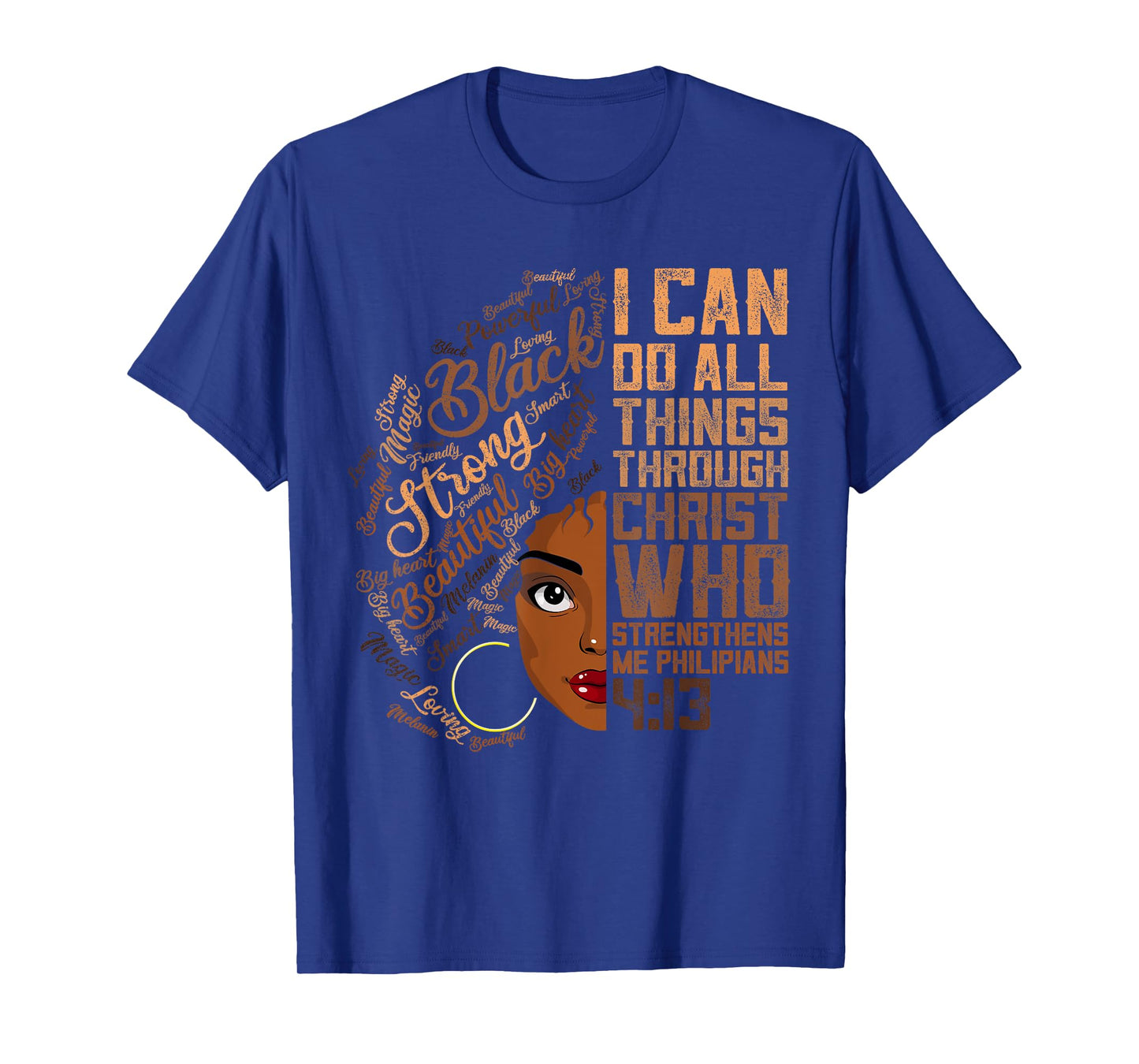 I Can Do All Things Melanin Women Shirt African American Loc T-Shirt