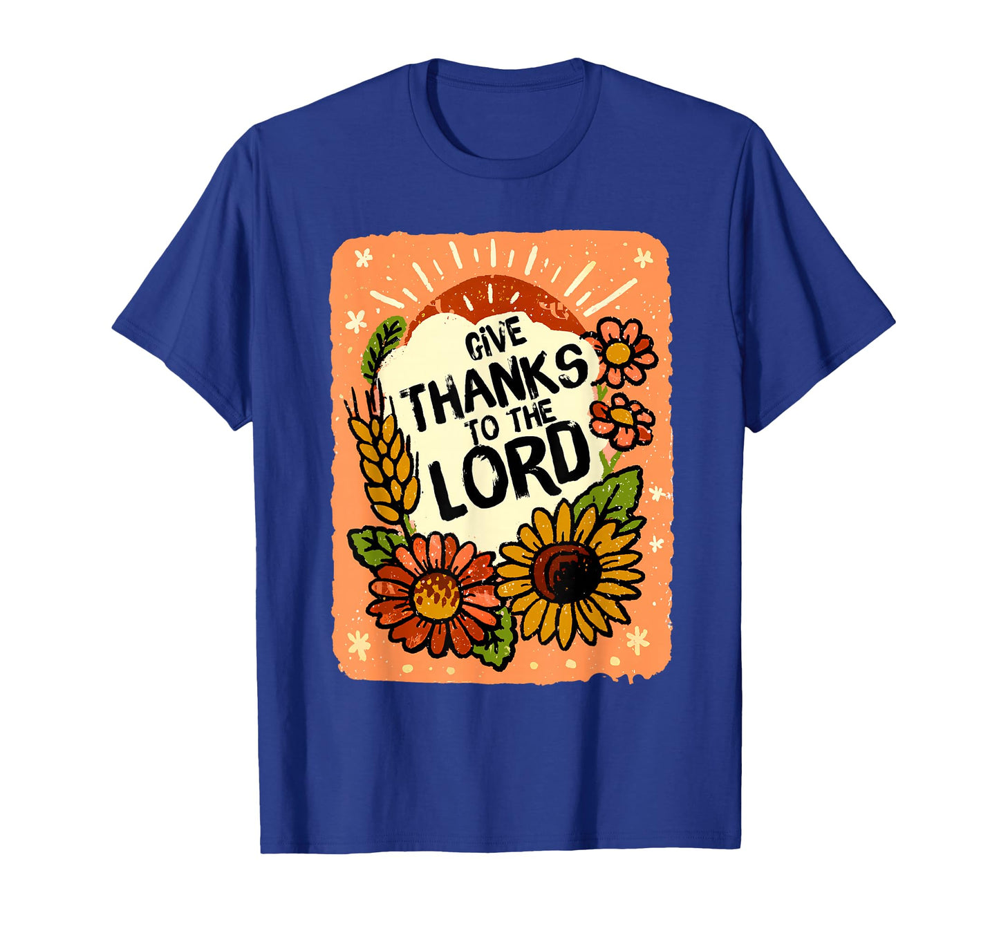 Give Thanks to The Lord, Christian Fall, Christian Autumn T-Shirt