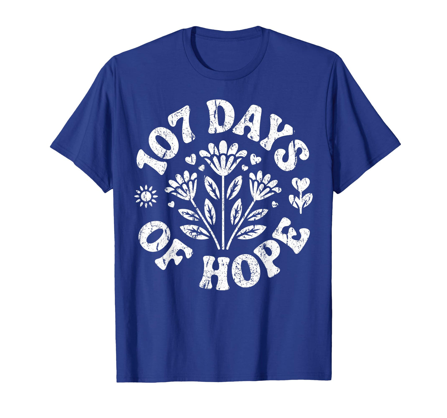 Floral Retro 107 Days of Hope Inspirational Design T-Shirt