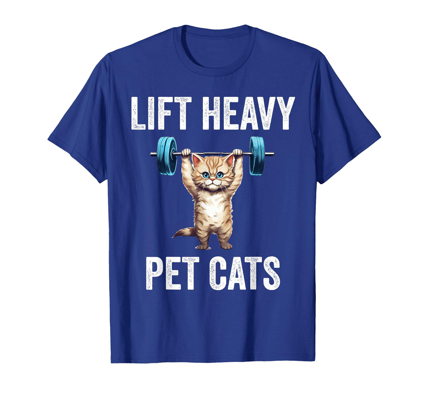 Lift Heavy Pet Cats Funny Gym Workout Weight Lifter T-Shirt