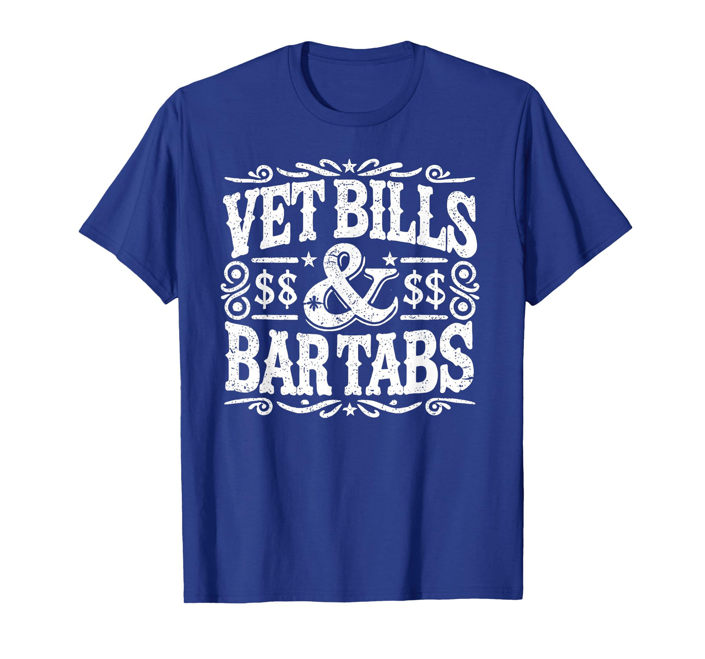Vet Bills And Bar Tabs Funny Vintage Horse Lovers T-Shirt
