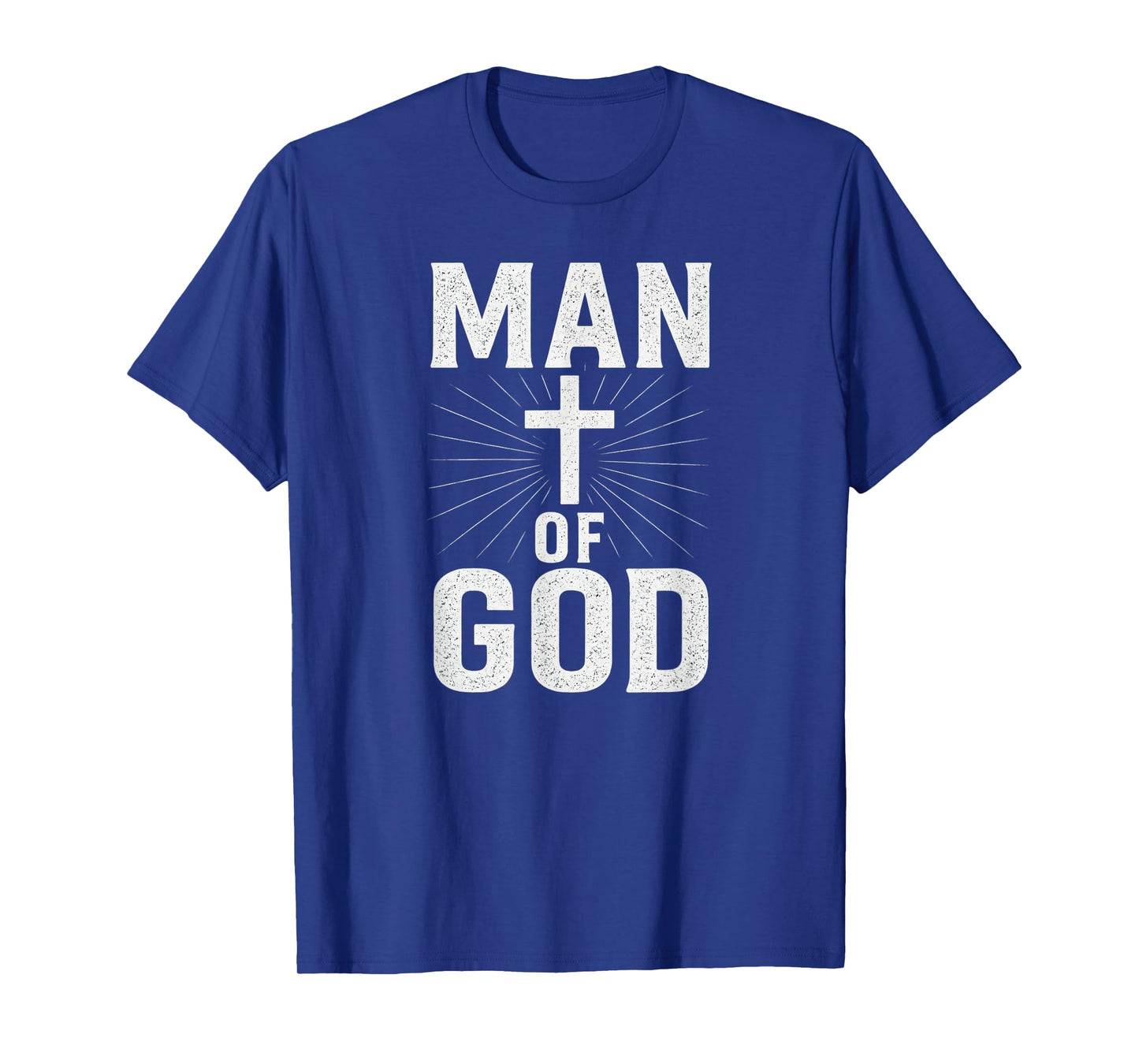 Man of God Husband Christian Faith Dad Grandfather Uncle T-Shirt