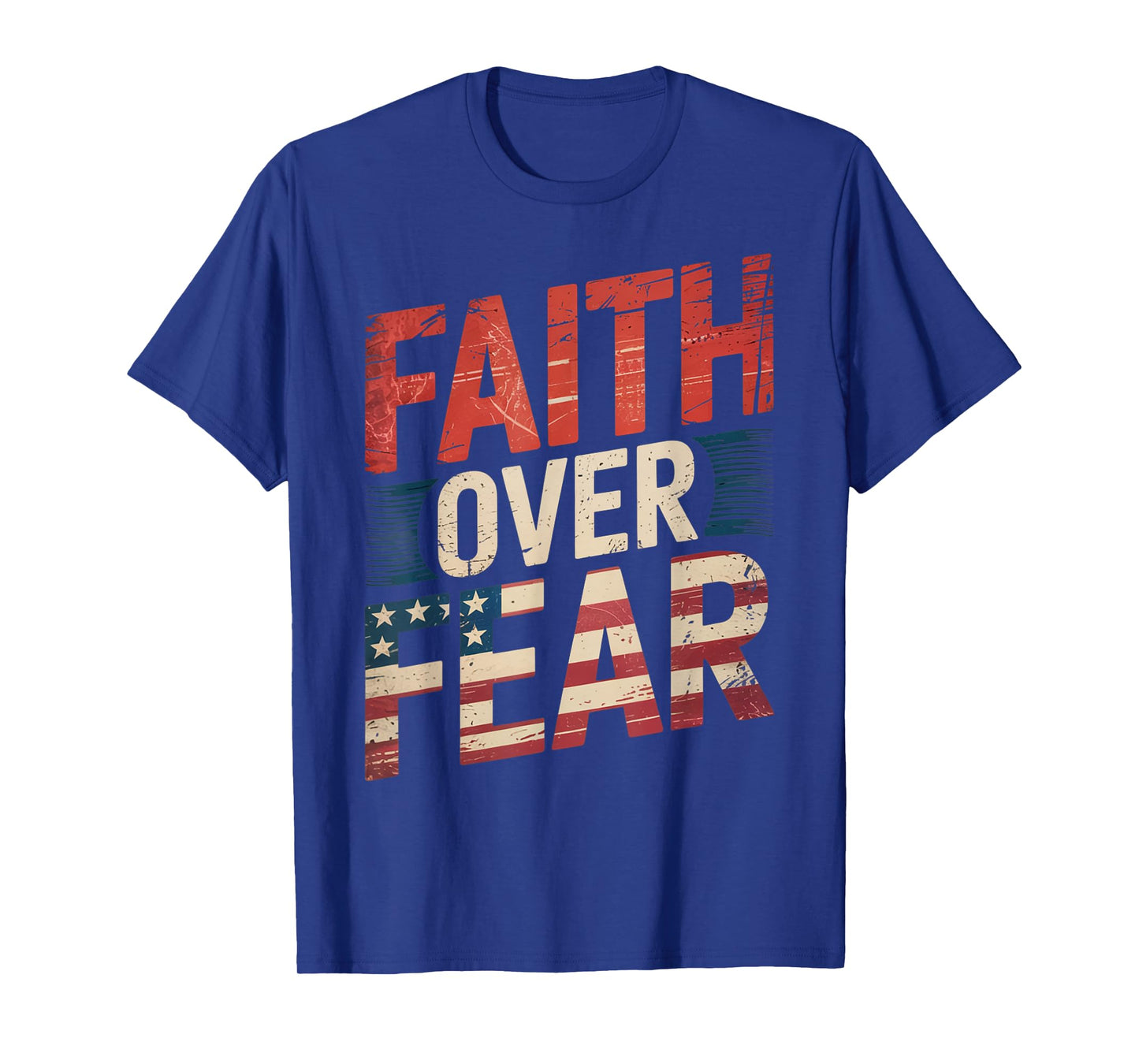 America Pride US Flag Faith Over Fear Prayer T-Shirt