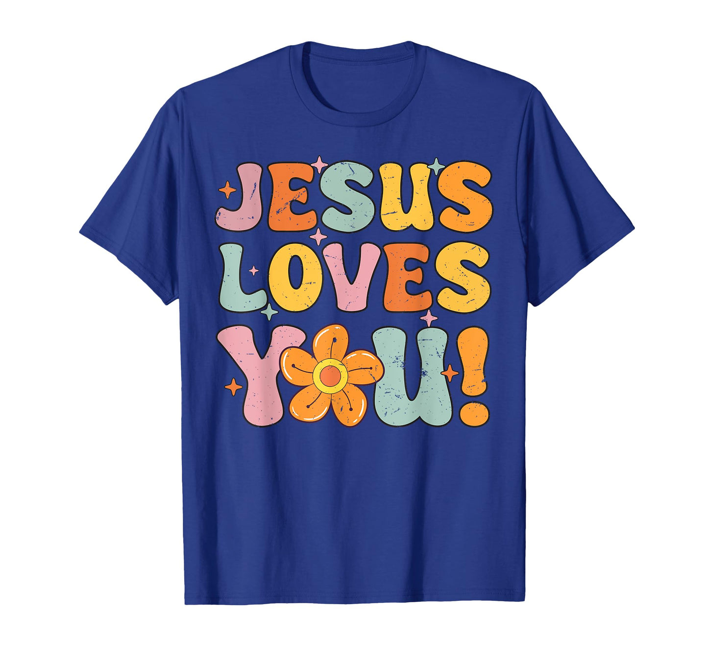 Christian Lovers Jesus Loves you Jesus Faith Jesus Loves you T-Shirt
