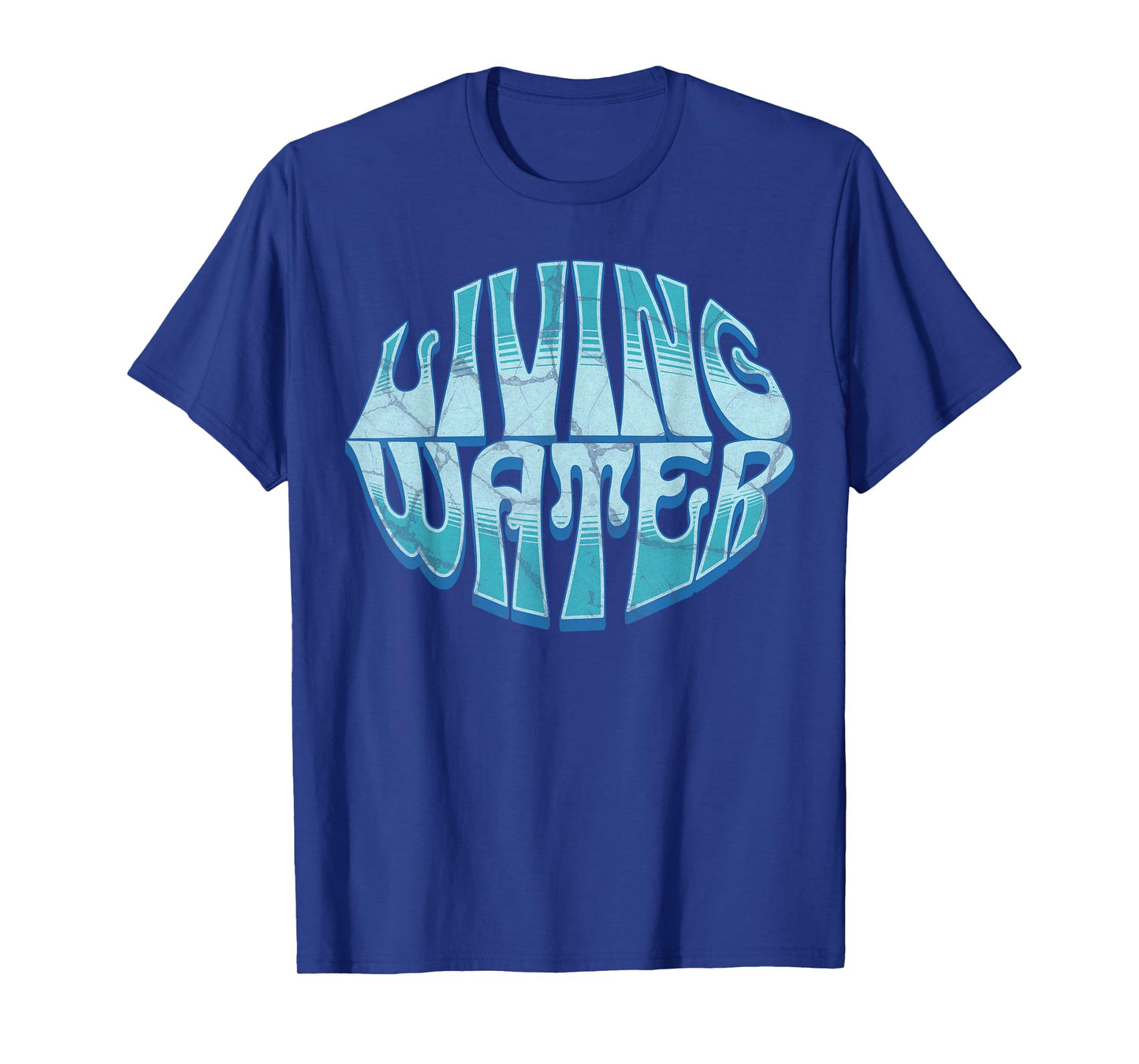 Living Water Bible Verse Cool Blue Groovy Christian Clothing T-Shirt