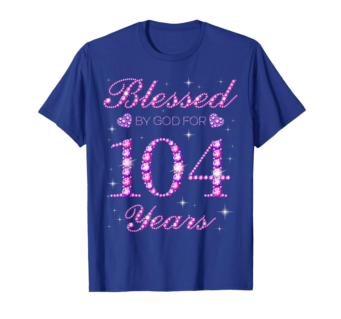 Blessed by God for 104 Years Old 104th Birthday Party T-Shirt