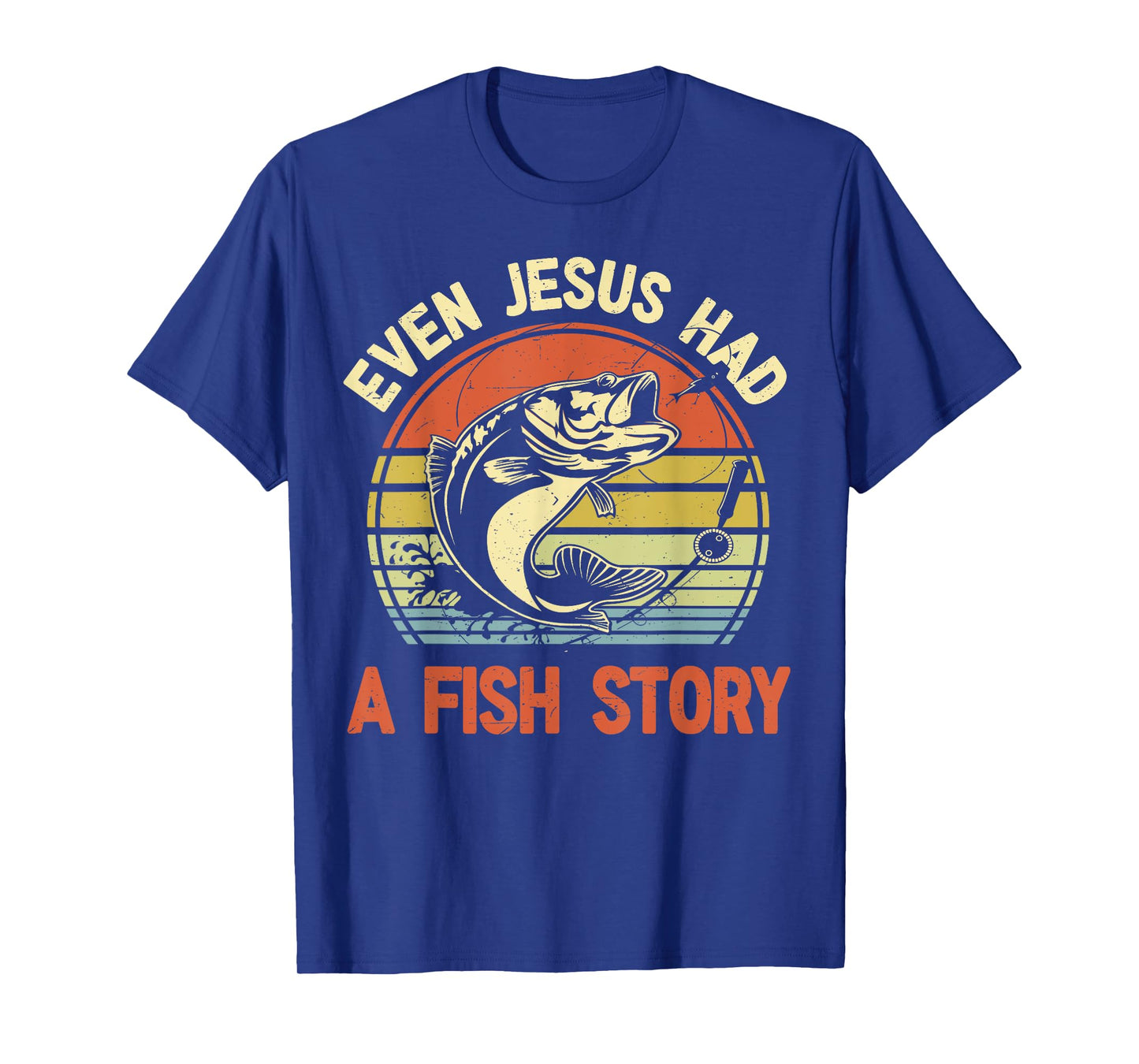 Fishing-Shirt Even Jesus Had Fish Story Funny Bass Fish Dad T-Shirt