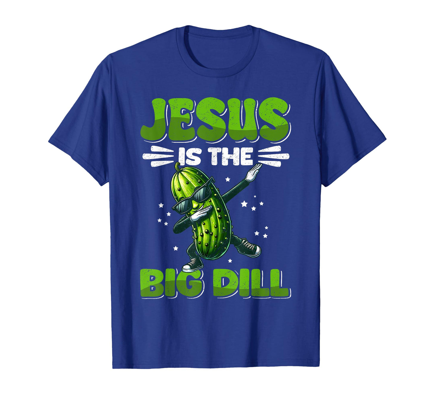 Jesus is the Big Dill Cucumber Funny Pickle Lover T-Shirt