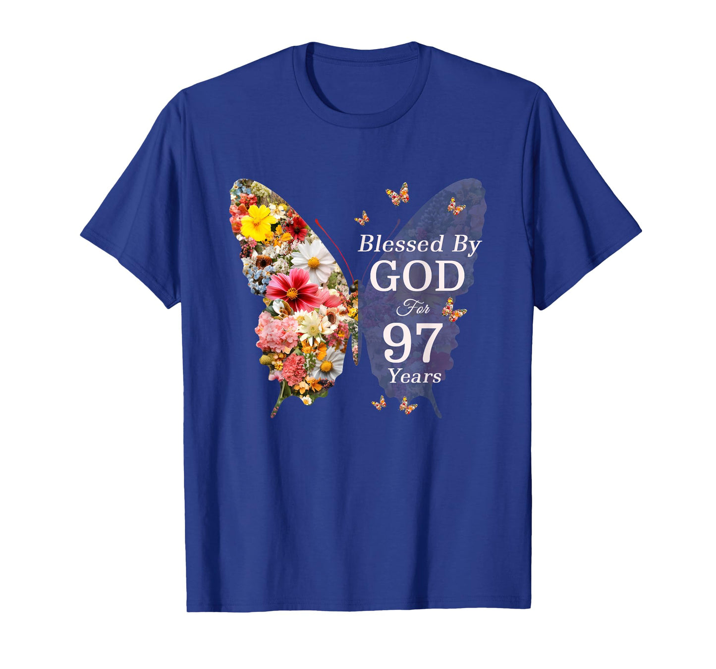 Blessed By God For 97 Years Butterfly Flower 97th Birthday T-Shirt