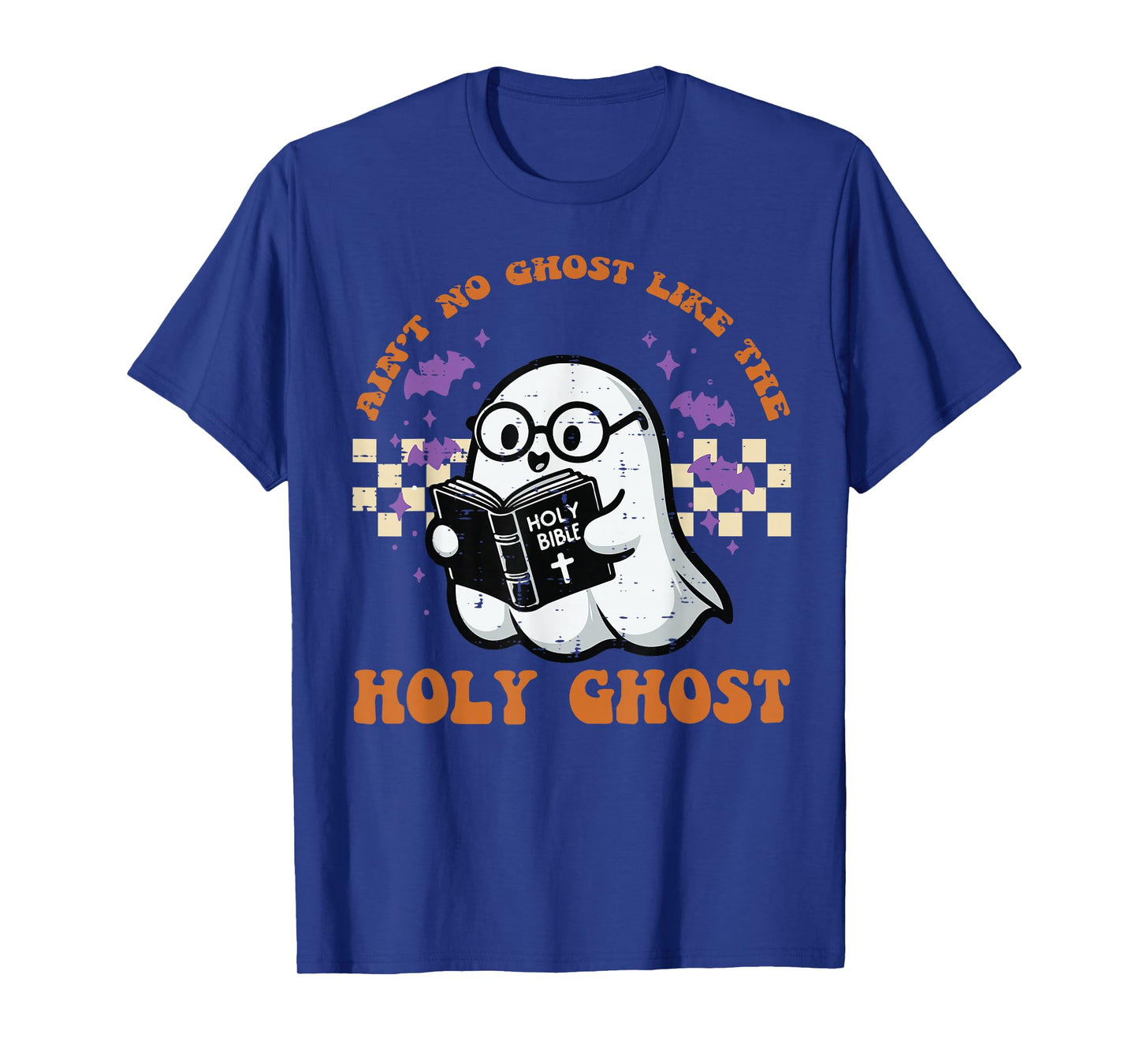 Halloween Aint No Ghost Like Holy Ghost Christian Men Women T-Shirt