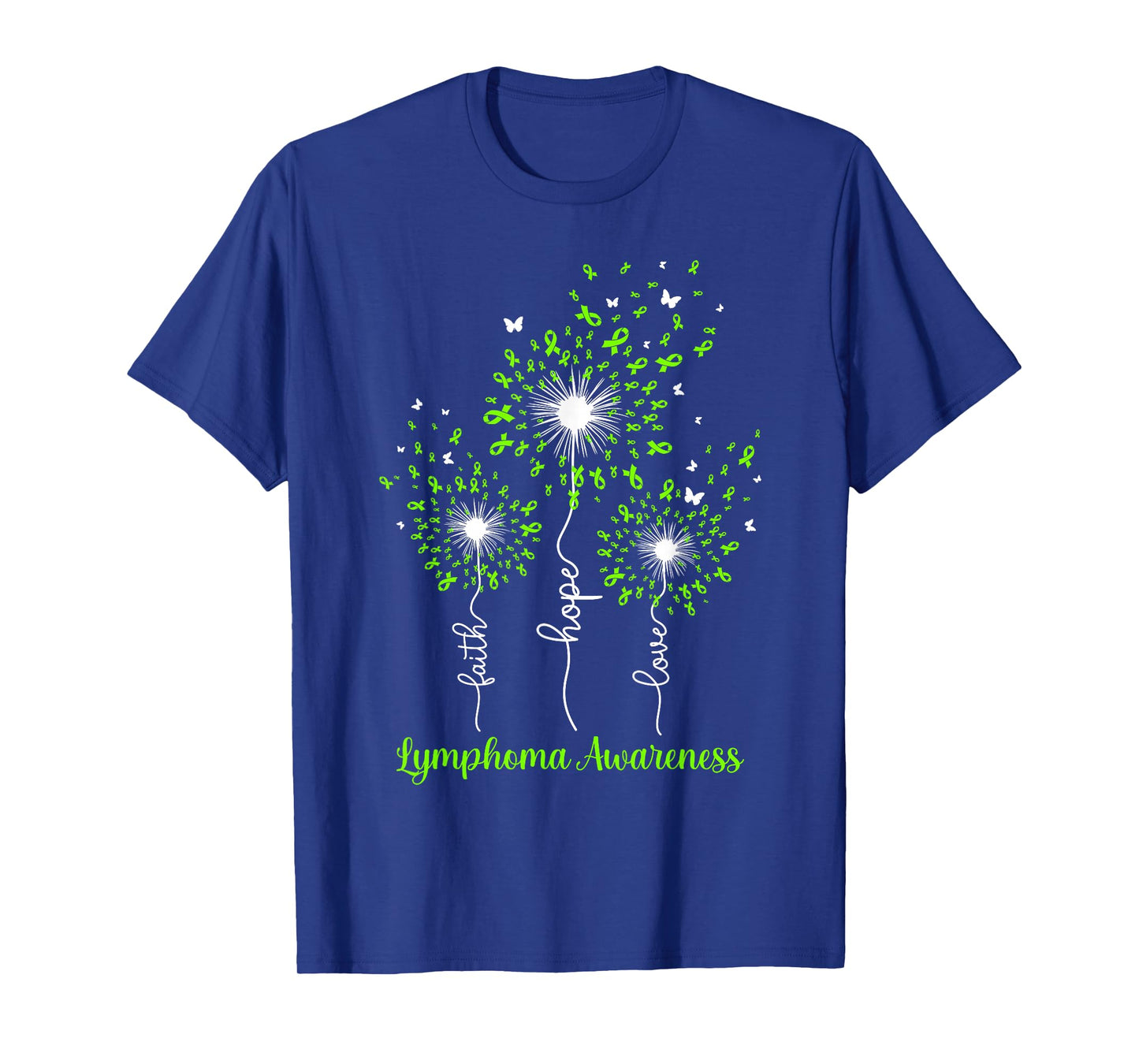 Dandelion Faith Hope Love Lymphoma Awareness T-Shirt