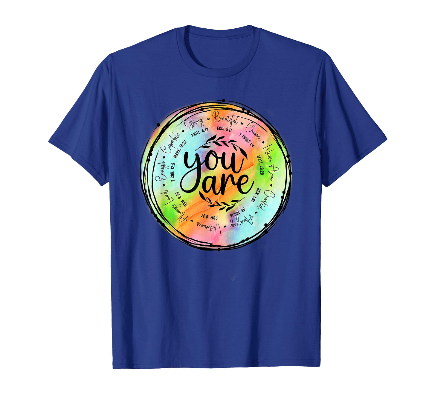You Are More Than Enough T-Shirt