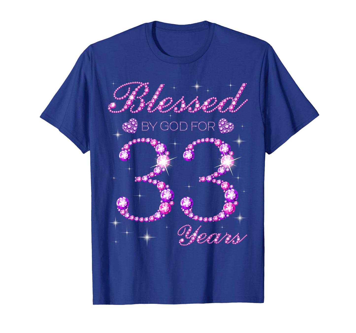 Blessed by God for 33 Years Old 33rd Birthday Party T-Shirt