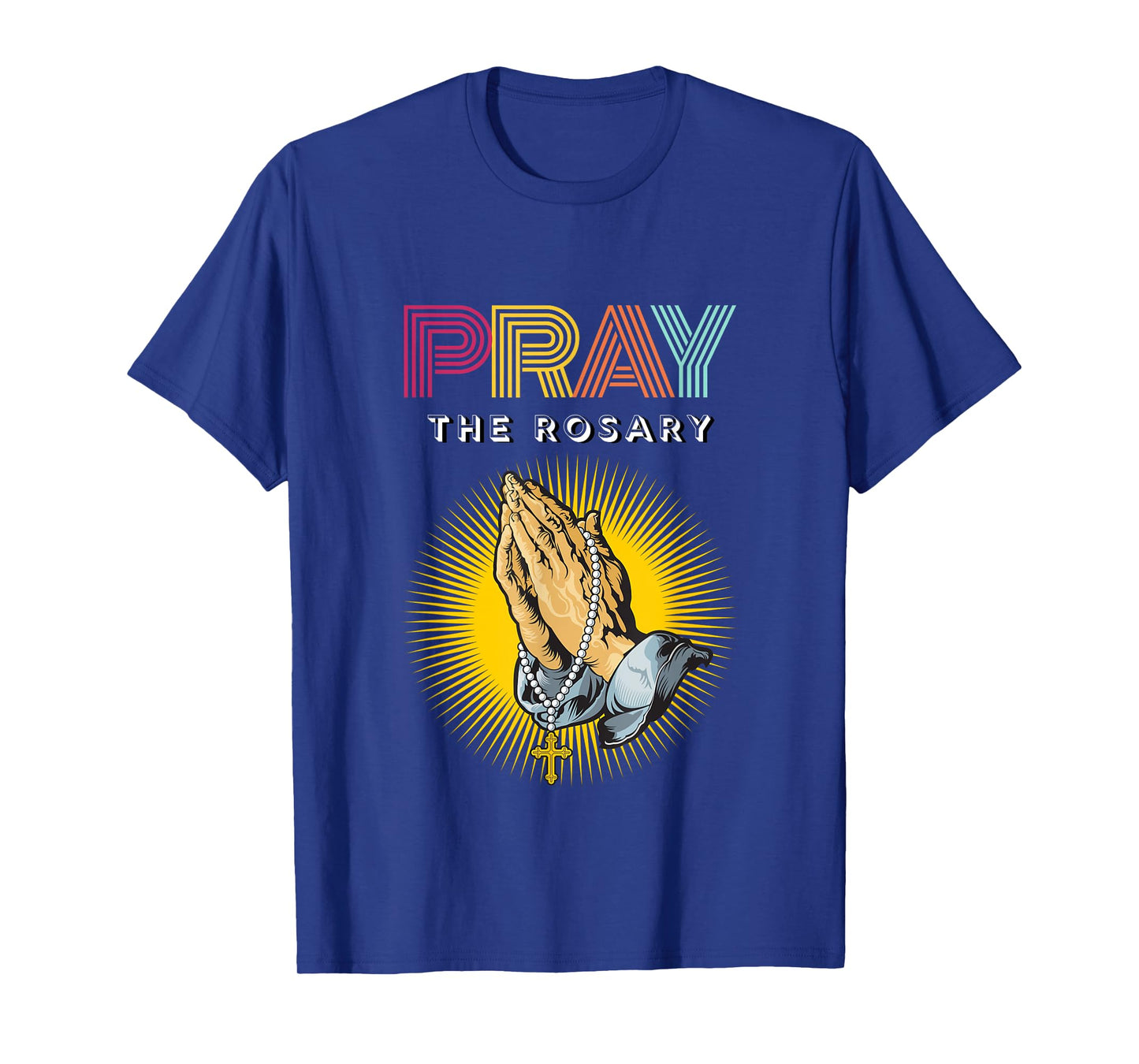 Pray the Rosary. Retro Typography Praying Hands with Rosary T-Shirt