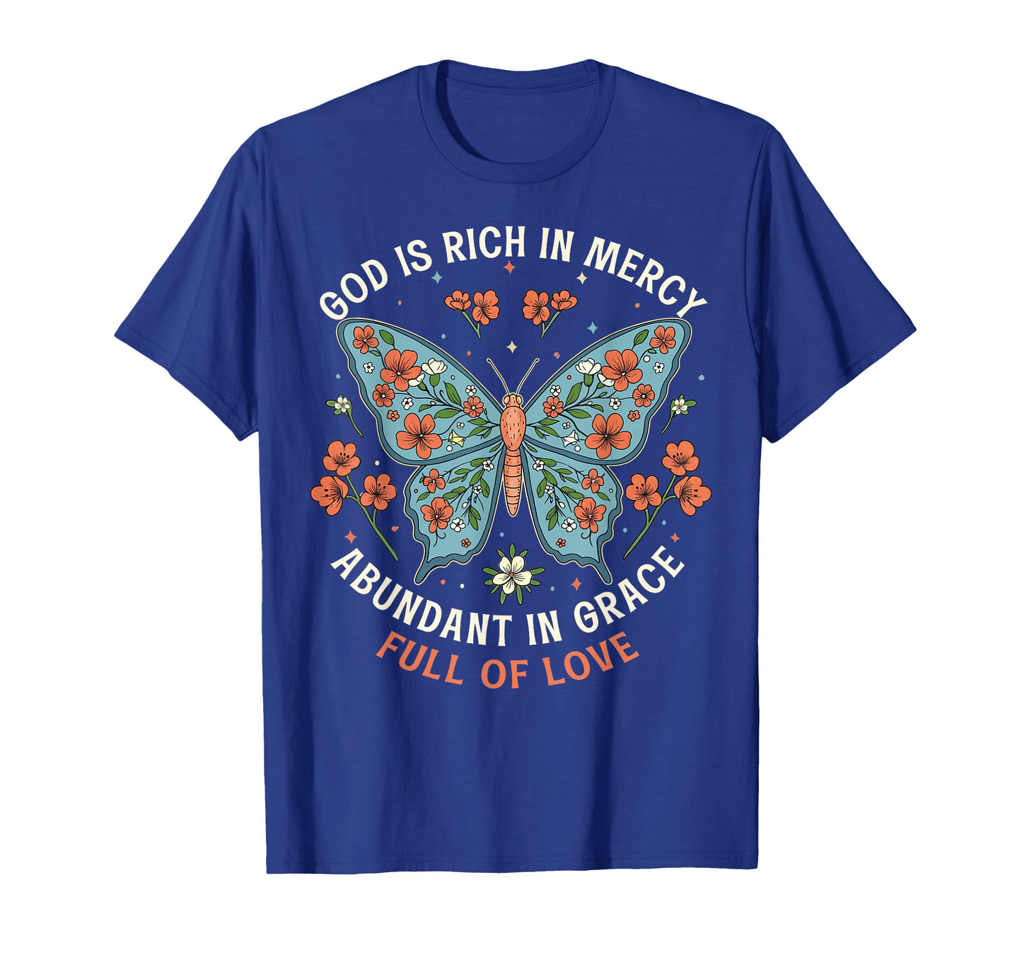 God Is Full Of Grace, Mercy, And Love Chinoiserie Butterfly T-Shirt