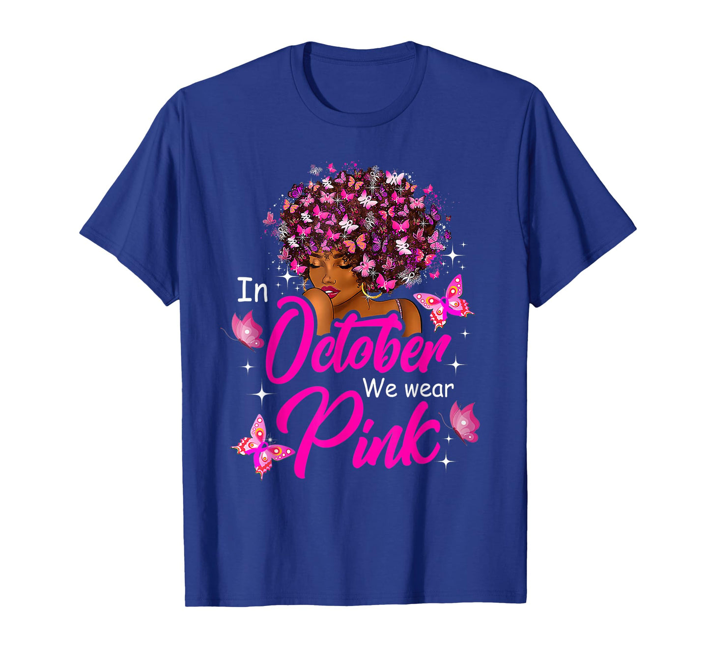 Breast Cancer in October We Wear Pink African American Women T-Shirt