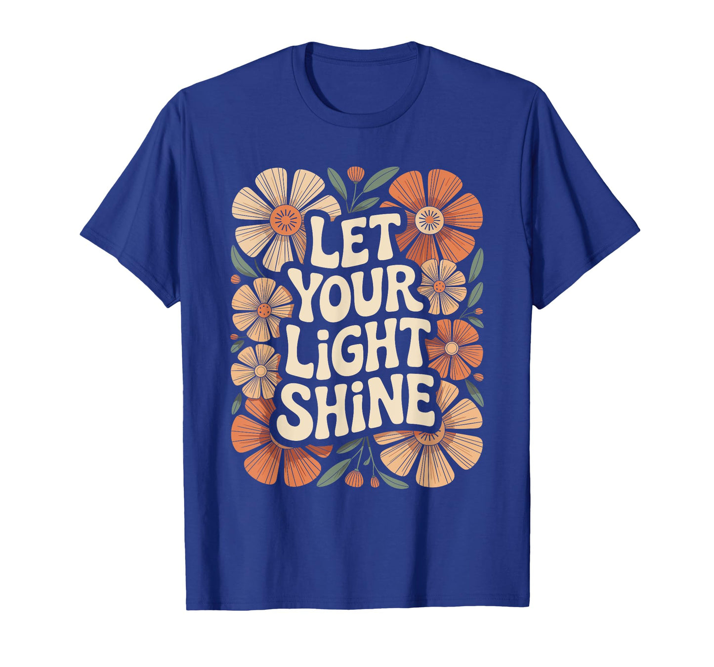 Let Your Light Shine Boho Flower Inspiring Positivity Quote T-Shirt